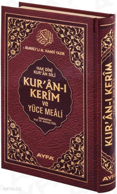 Kuran-ı Kerim ve Yüce Meali (Ayfa-114, Rahle Boy, Ciltli, 17 Satır) - 1