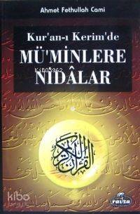 Kuran-ı Kerimde Müminlere Nidâlar