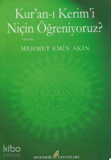 Kuran- I Kerimi Niçin Öğreniyoruz?