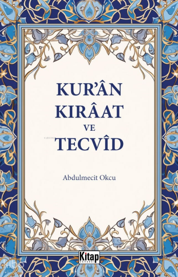 Kuran Kıraat Ve Tecvid