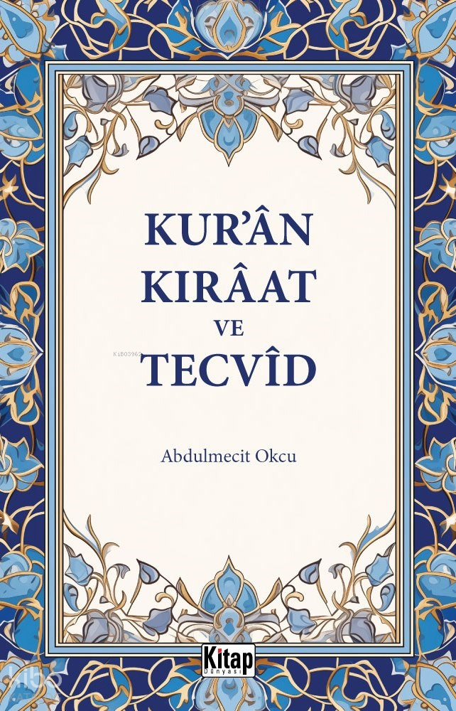 Kuran Kıraat Ve Tecvid - 1