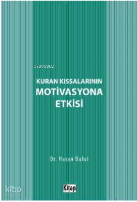 Kuran Kıssalarının Motivasyona Etkisi - 1