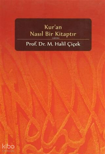 Kuran Nasıl Bir Kitaptır