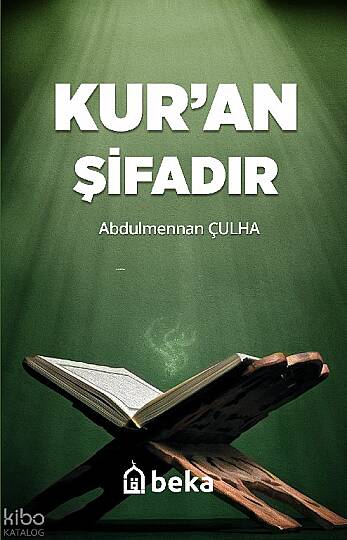 Kuran Şifadır