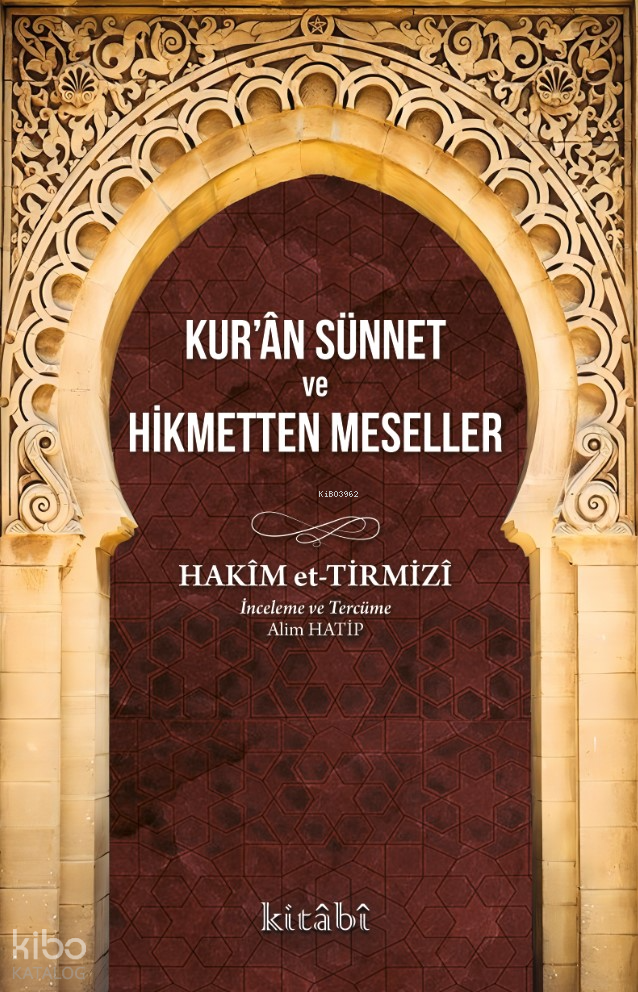 Kur’ân Sünnet Ve Hikmetten Meseller - 1