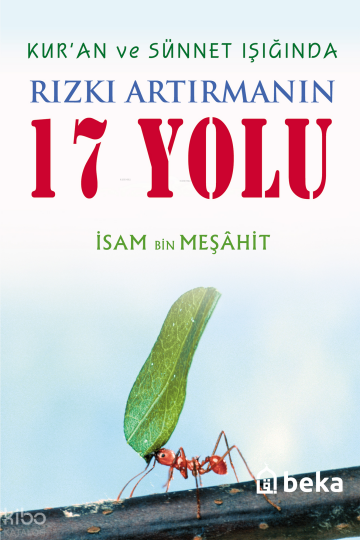 Kuran ve Sünnet Işığında Rızkı Artırmanın 17 Yolu