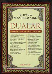 Kuran ve Sünnet Kaynaklı Dualar