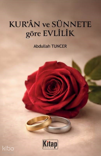 Kuran ve Sünnete Göre Evlilik