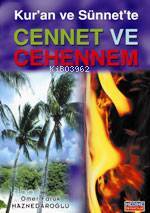 Kuran ve Sünnette| Cennet ve Cehennem (cep Boy) - 1