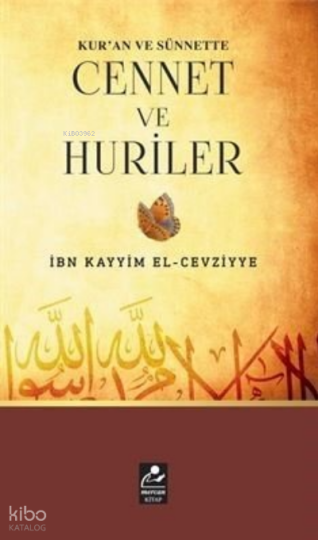 Kuran ve Sünnette Cennet ve Huriler