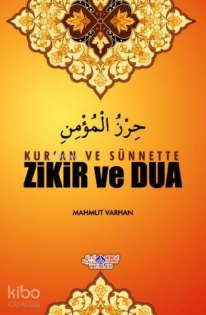 Kuran ve Sünnette Zikir ve Dua