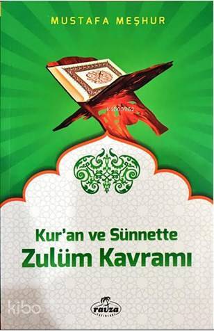Kuran ve Sünnette Zulüm Kavramı