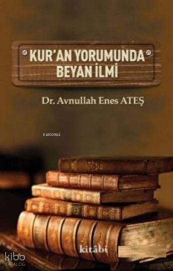KurAn Yorumunda Beyan İlmi