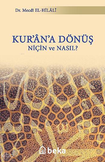 Kurana Dönüş Niçin ve Nasıl ?