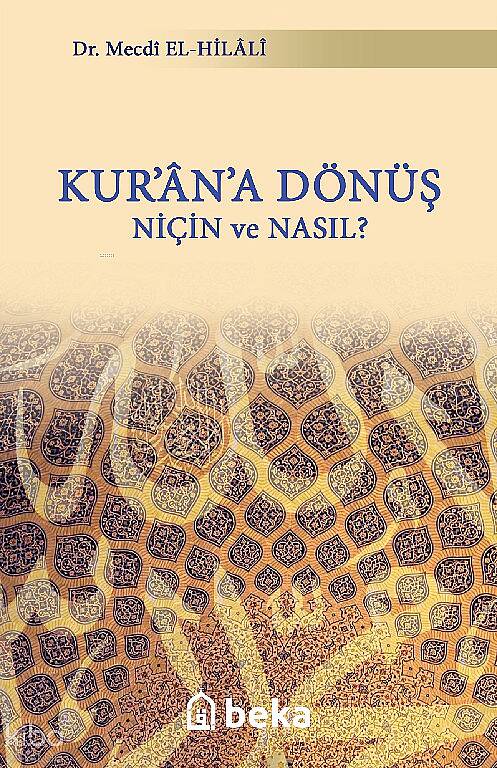 Kurana Dönüş Niçin ve Nasıl ? - 1