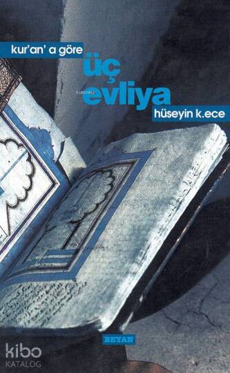 Kurana Göre Üç Evliya