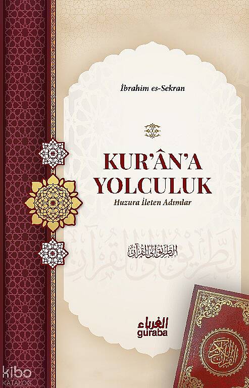 Kurana Yolculuk;Huzura İleten Adımlar - 1