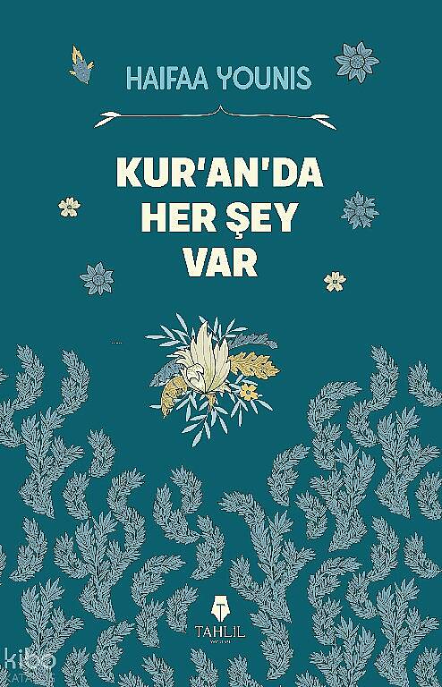 Kur’an’da Her Şey Var - 1
