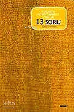 Kuranda Hz. Peygambere Sorulan 13 Soru - 1