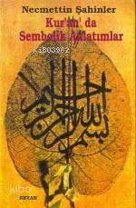 Kuranda Sembolik Anlatımlar - 1