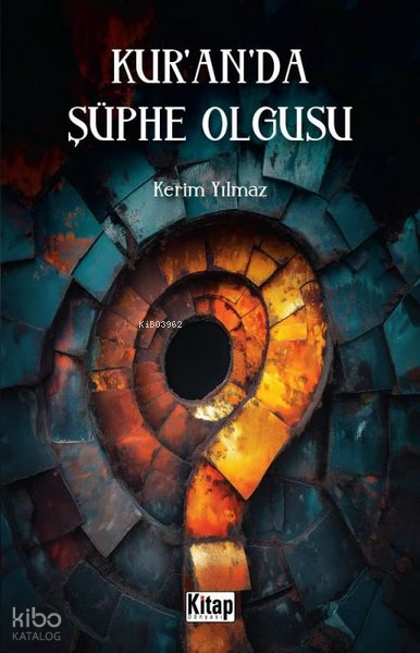 Kuranda Şüphe Olgusu - 1