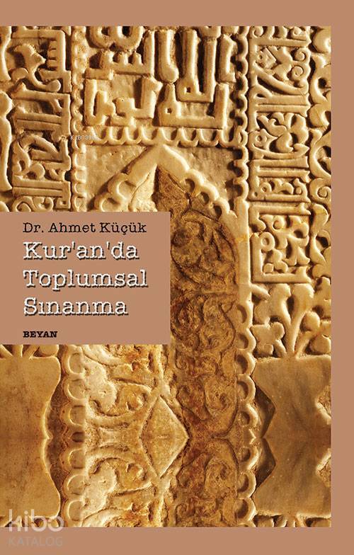 Kuranda Toplumsal Sınanma - 1