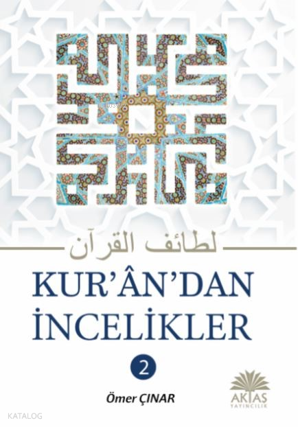 Kuran’dan İncelikler 2. Cilt - 1