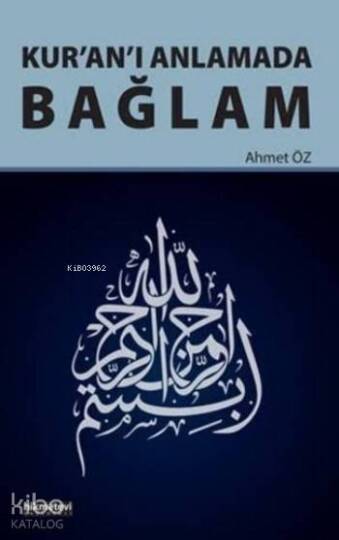 Kuranı Anlamada Bağlam