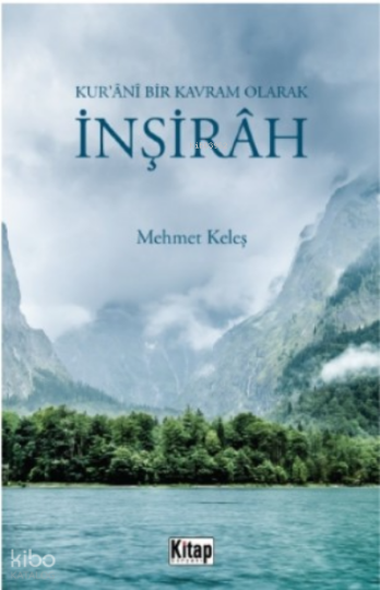 Kurani Bir Kavram Olarak İnşirâh
