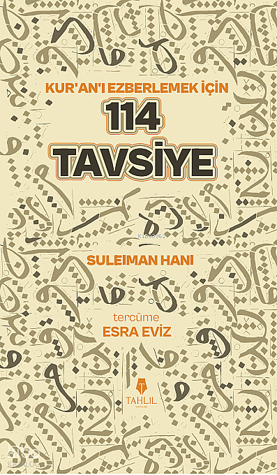 Kuran’ı Ezberlemek İçin 114 Tavsiye - 1