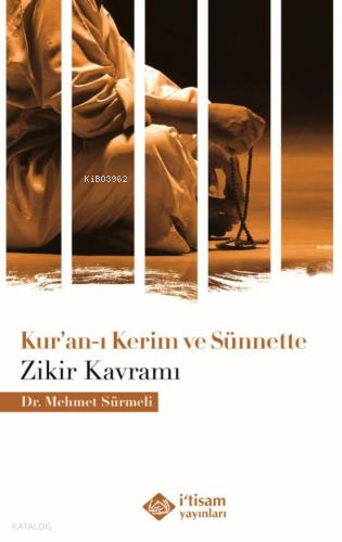 Kuranı Kerim ve Sünnette Zikir Kavramı - 1