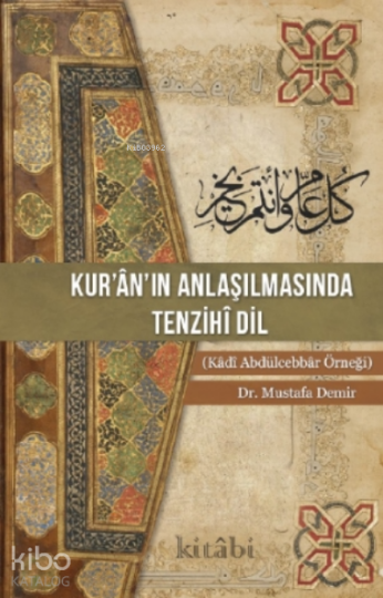 Kuranın Anlaşılmasında Tenzihi Dil