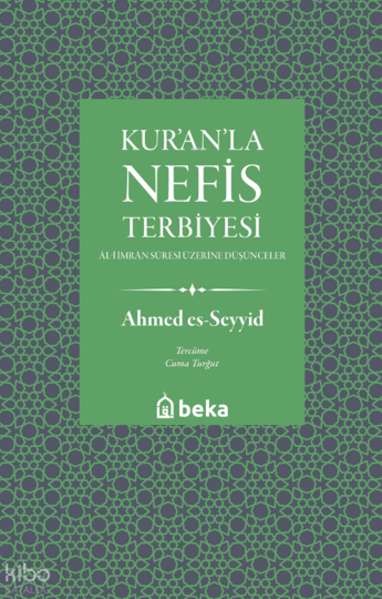 Kuranla Nefis Terbiyesi