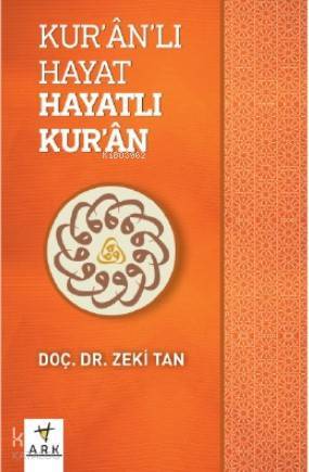 Kuranlı Hayat Hayatlı Kuran