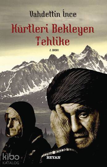 Kürtleri Bekleyen Tehlike