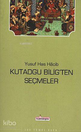 Kutadgu Biligten Seçmeler - 1