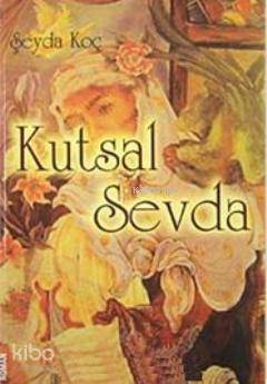 Kutsal Sevda - 1