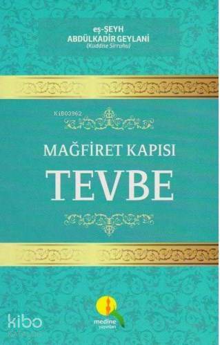 Mağfiret Kapısı Tevbe - 1