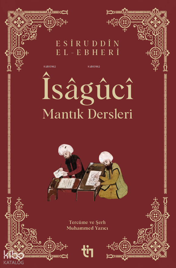 Mantık Dersleri - Îsâgûcî - 1