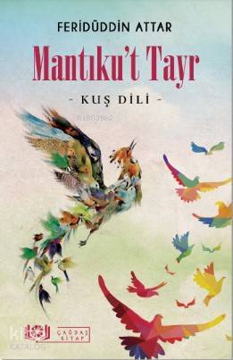 Mantıkut Tayr – Kuş Dİli