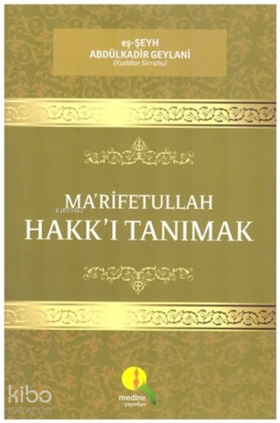Marifetullah - Hakkı Tanımak - 1
