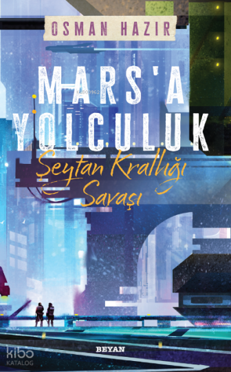 Marsa Yolculuk - Şeytan Krallığı Savaşı