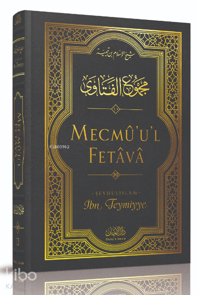 Mecmûul-Fetâvâ (10. cilt) - 1