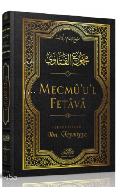 Mecmûul-Fetâvâ (16. cilt) - 1