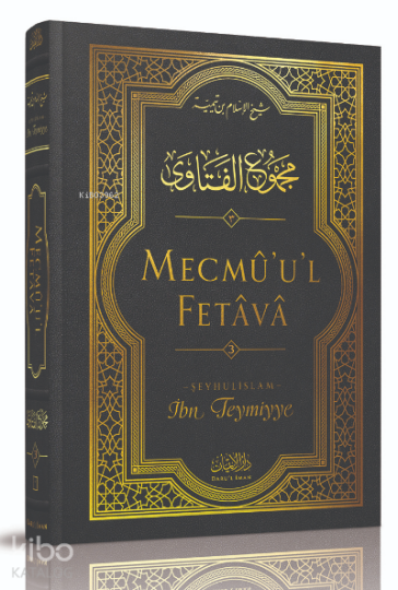 Mecmûul-Fetâvâ (3. cilt)