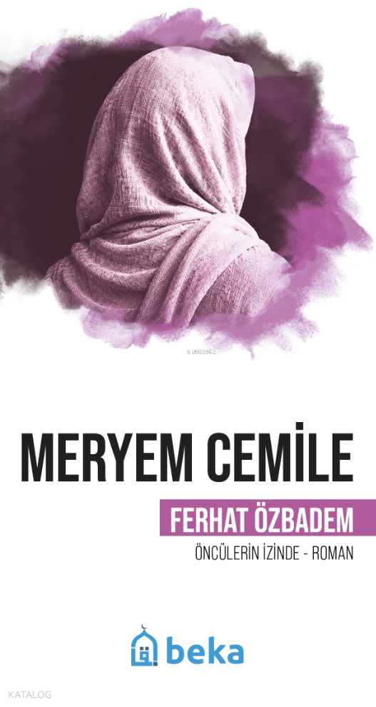 Meryem Cemile;Öncülerin İzinde - 1