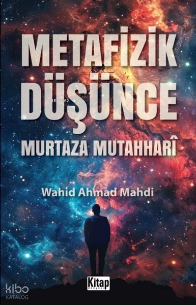 Metafizik Düşünce - Murtaza Mutahhari - 1