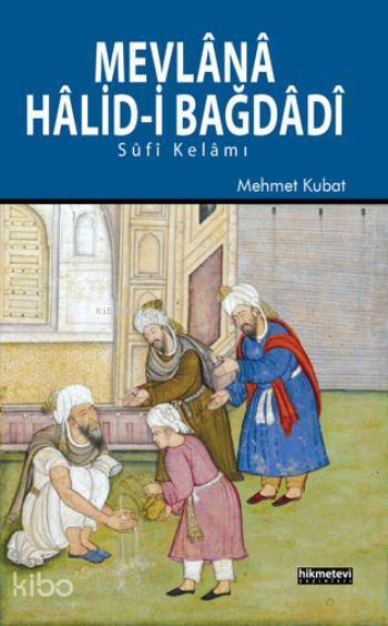 Mevlânâ Hâlid-i Bağdâdî - 1