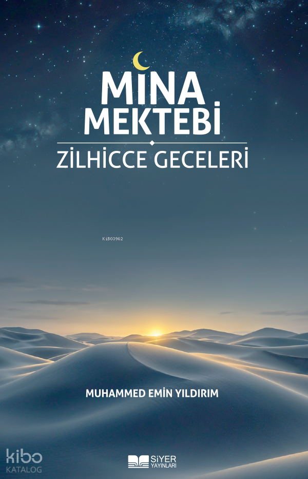 Mina Mektebi Zilhicce Geceleri - 1