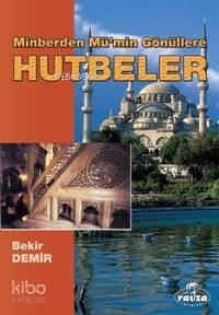 Minberden Mümin Gönüllere Hutbeler